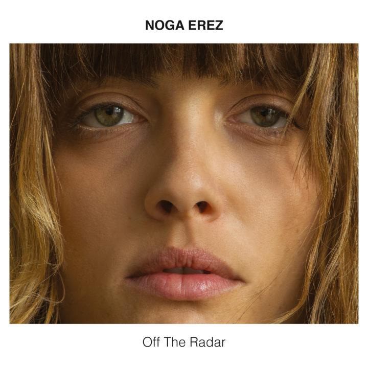 noga erez off the radar first album city slang